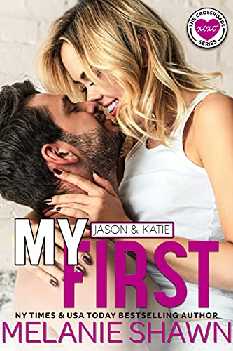 My First – Jason & Katie (Crossroads, Book 1)