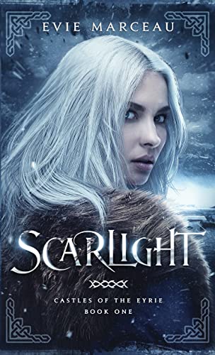 Scarlight: A Dark Fairy Tale Romance (The Castles of the Eyrie Book 1)