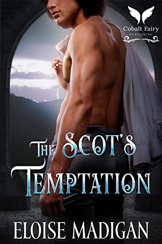 The Scot’s Temptation
