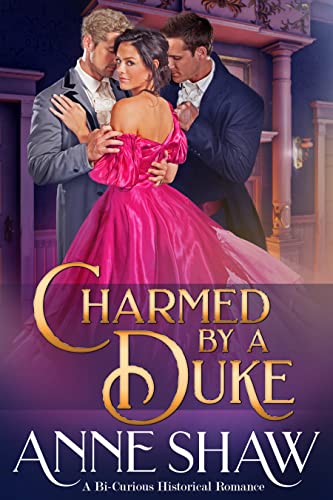 Charmed by a Duke