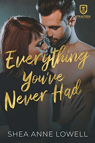 Everything You’ve Never Had