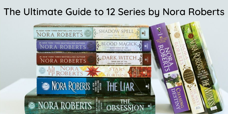 The Ultimate Guide to 12 Series by Nora Roberts