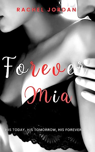 Forever, Mia