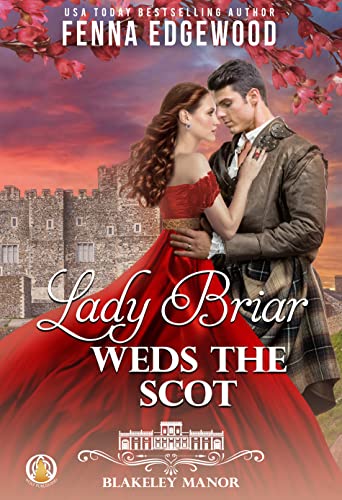 Lady Briar Weds the Scot