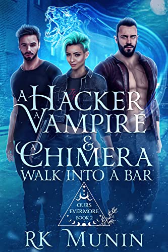 A Hacker, Vampire, and Chimera Walk into a Bar