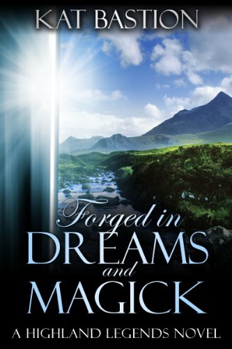 Forged in Dreams and Magick