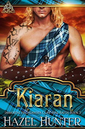 Kiaran (Immortal Highlander, Clan Mag Raith Book 5)