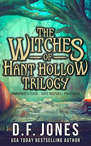 The Witches of Hant Hollow Trilogy