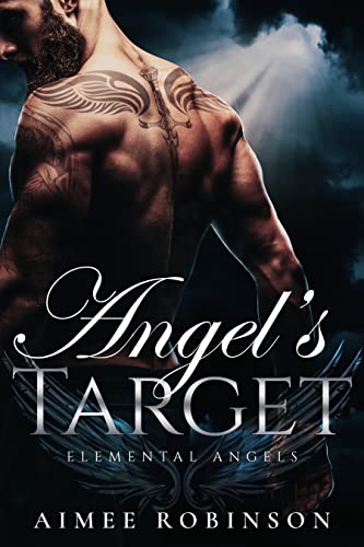 Angel’s Target: A Paranormal Angel Romance (Elemental Angels Book 1)