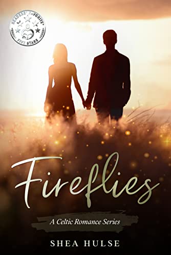 Fireflies: A Celtic Romance Series