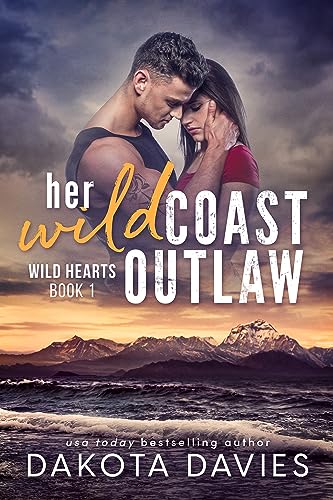 Her Wild Coast Outlaw: A Small Town Age Gap Military Romance (Wild Hearts Book 1)