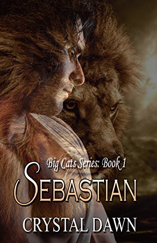 Sebastian: Big Cat Shifters Looking for Fated Mates (Big Cat Series Book 1)