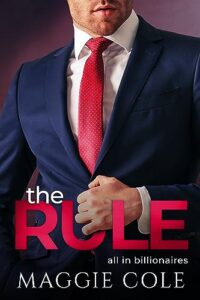 The Rule: A Workplace Sports Billionaire Romance (All In Billionaires Book 1)