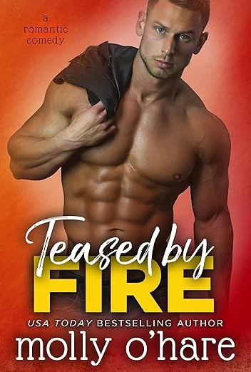 Teased by Fire