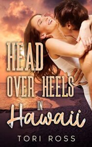 Head Over Heels in Hawaii