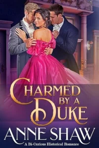 Charmed by a Duke