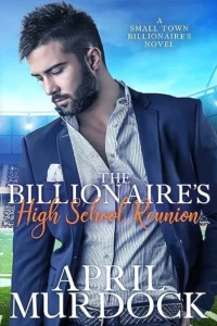 The Billionaire’s High School Reunion