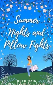 Summer Nights and Pillow Fights