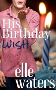 His Birthday Wish