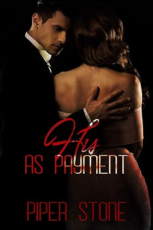 His as Payment: A Dark Mafia Romance