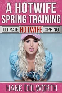 A Hotwife Spring Training