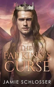 The Fae King’s Curse