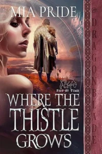 Where the Thistle Grows