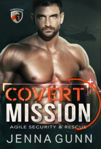 Covert Mission: Agile Security & Rescue – Team Falcon Book 1