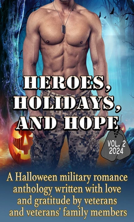 Heroes, Holidays, and Hope (Vol. 2)
