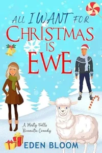 All I Want For Christmas is Ewe: