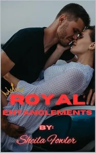 Royal Entanglements