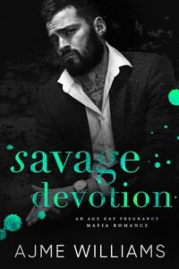 Savage Devotion: An Age Gap, Pregnancy, Mafia Romance (Mafia Mysteries)