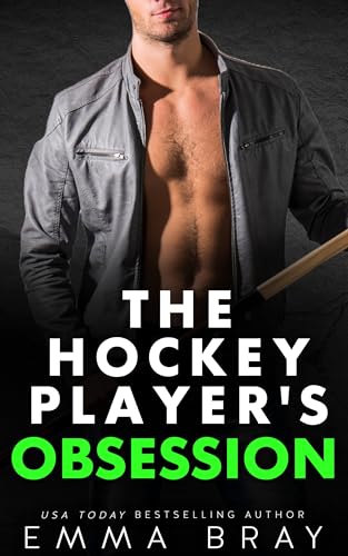 The Hockey Player’s Obsession