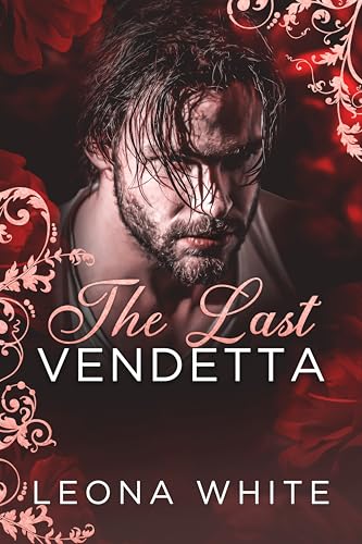 The Last Vendetta (Mafia Bosses)