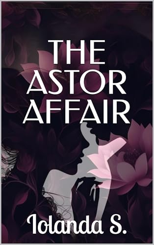 The Astor Affair