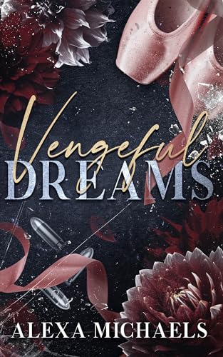 Vengeful Dreams: A Dark Mafia Romance (The Vlasov Bratva)