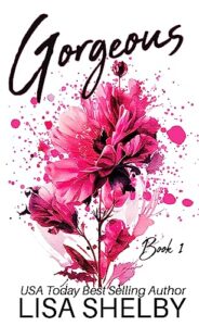 Gorgeous: Book One