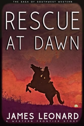 Rescue At Dawn: A Western Frontier Story