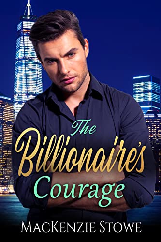 The Billionaire’s Courage