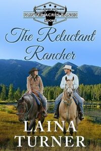 The Reluctant Rancher