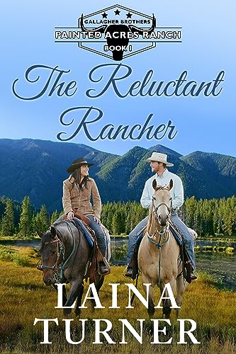 The Reluctant Rancher