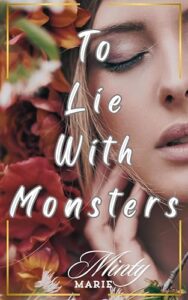 To Lie With Monsters