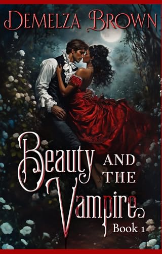 Beauty and the Vampire, Book 1