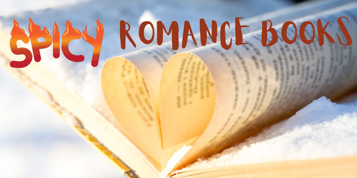 Spicy Romance Books Spicy Romance Books
