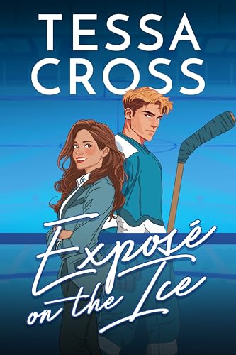 Expose on the Ice: An enemies-to-lovers hockey romance (Sparks on the Ice Book 1)