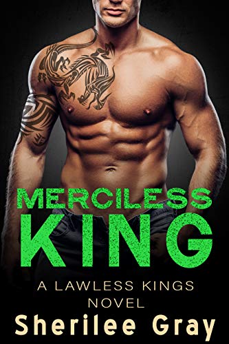 Merciless King: A Lawless Kings Novel