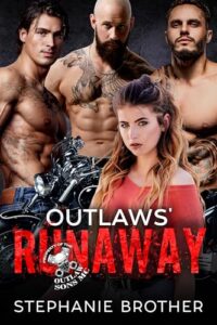 Outlaws’ Runaway: A Biker Reverse Harem Romance (Property of Outlaw Sons MC Book 2)