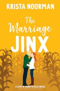 The Marriage Jinx: a sweet small town romantic comedy