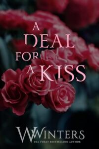 A Deal For a Kiss