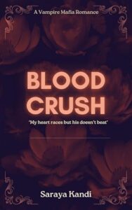 Blood Crush: A Vampire Mafia Romance